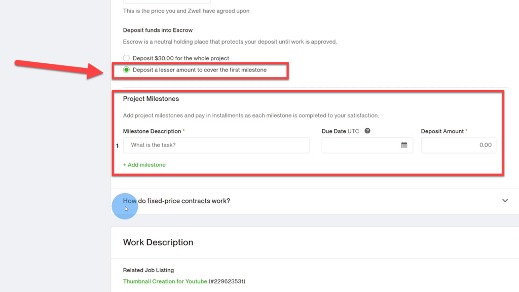 Lesser amount then complete budget into escrow for milestones on Upwork 