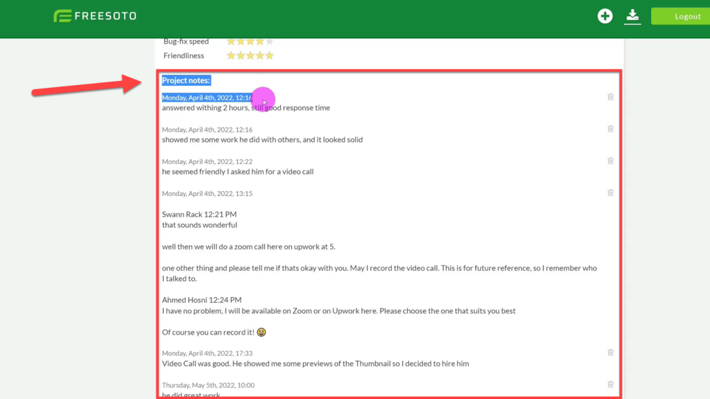 Project notes contain notes on the experience with the freelancer in Freesoto