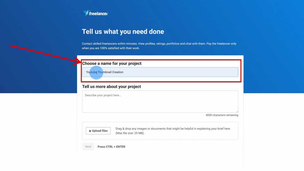Chose a name for your project on Freelancer.com Text box to name your project from freelancer.com