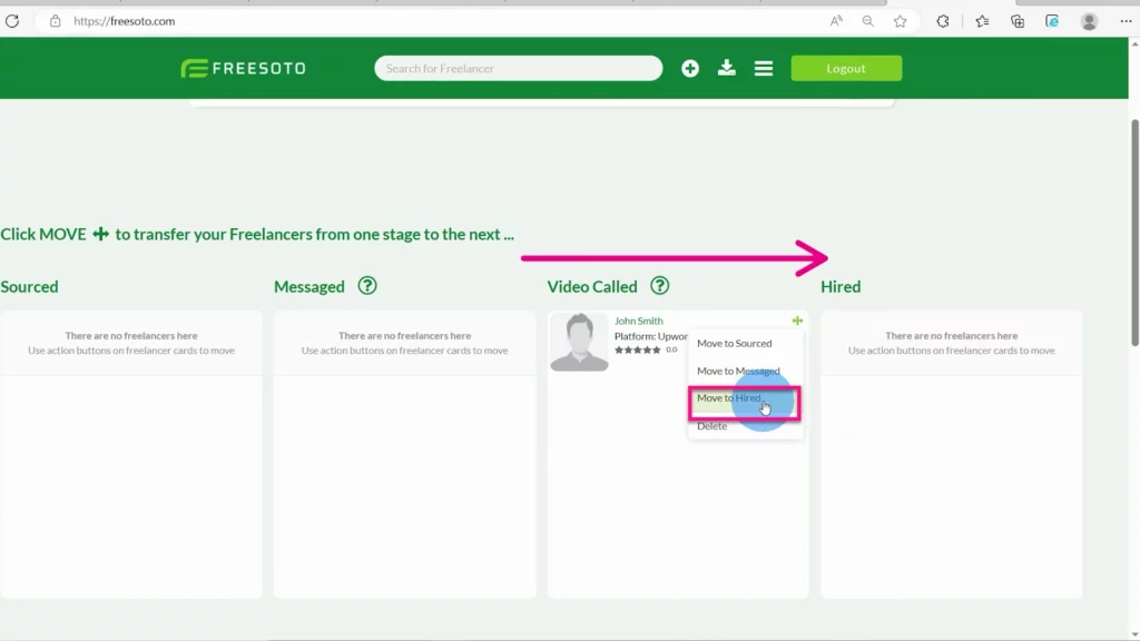 Move hired freelancers to Hired This Move button enables you to move the freelancer you want to hire to Hired stage